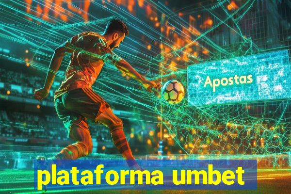 plataforma umbet